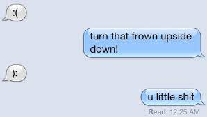 Share the best gifs now >>>. Turn That Frown Upside Down Unexpected