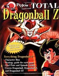 The game dragon ball z: Total Dragon Ball Z By Triumph Books