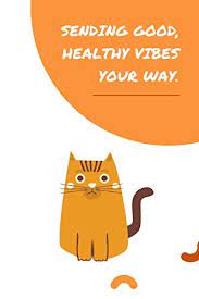 We did not find results for: Sending Good Healthy Vibes Your Way Blank Lined Notebook Funny Get Well Wishes Sayings For Coworker Sick People Cheer Up Get Well Soon Recovery Surgery Missing You Gift Ideas For Women