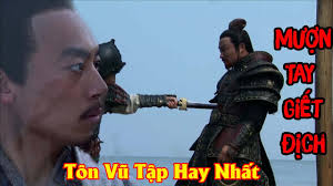 Tôn Vũ Dùng Người Diệt Tướng Địch Mà Không Phải Giao Chiến