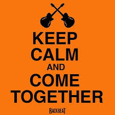 Keep Calm And Come Together Beatles Backbeat Keepcalm Ctgla Keep Calm Quotes Calm Quotes Keep Calm Posters