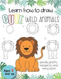 We did not find results for: Learn How To Draw Cute Wild Animals Panda Giraffe Kangaroo And Many More Ages 5 And Up Fun For Boys And Girls Prek Kindergarten Little Press 9781707436460 Amazon Com Books