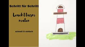 Malen nach zahlen malvorlagen zum en ecosia kostenlose malvorlage sommer leuchtturm zum ausmalen schematischer leuchtturm ausmalbild malvorlage gemischt leuchtturm mit haus. Leuchtturm Malen Zeichnen Fur Kinder Anfanger Schritt Fur Schritt Anleitung Malvorlage Leuchtturm Youtube
