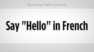 Hear how french speakers actually use these words in real life thanks to the real french videos on fluentu. How To Say Hello In French French Lessons Youtube
