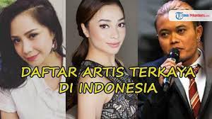 Pelakon cantik jelita nora danish yang kini sudah pun mempunyai perniagaan sendiri, menafikan dakwaan yang mengatakan dia kini tergolong sebagai salah seorang artis wanita terkaya di malaysia. Update Daftar 15 Artis Terkaya Di Indonesia Versi Globe Asia Sayang Nomor 3 Dan 13 Masuk Penjara Halaman All Tribun Pekanbaru