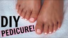 Step-By-Step Pedicure at HOME! | SAVE TIME + $$! - YouTube