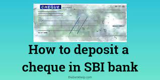 Maybe you would like to learn more about one of these? How To Deposit A Cheque In Sbi Bank