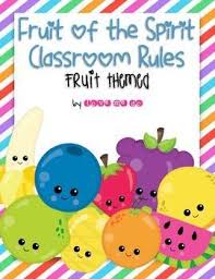 Fruit Themed Fruit Of The Spirit Classroom Rules Posters Classroom Rules Fruit Of The Spirit Christian Classroom