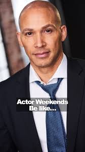 Weekends for actors are often spent studying, researching, memorizing and  preparing for an audition. Sometimes they fall