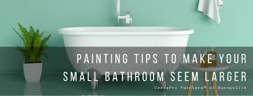But while you may only consider incorporating art into your bedroom, living room, or entryway, there's one space that's often overlooked—the bathroom. Painting Tips To Make Your Small Bathroom Seem Larger Burnsville