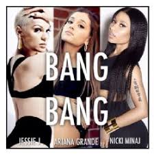 Bang bang (jessie j ft. Jessie J Bang Bang Ft Ariana Grande Nicki Minaj Indir Jessie J Bang Bang Ft Ariana Grande Nicki Minaj Mp3 Indir Dur Jessie J Bang Bang Ft Ariana Grande
