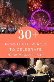 Best Places To Celebrate New Years Eve Around The World In 2020 New Year S Eve Around The World New Years Eve Holiday Travel