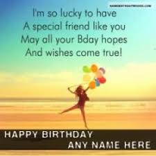 Birthday Pics For Friend With Name Fireworks Happy Birthday Quotes With Name Happy Birthday Quotes For Friends Happy Birthday Best Friend Quotes Birthday Quotes For Best Friend