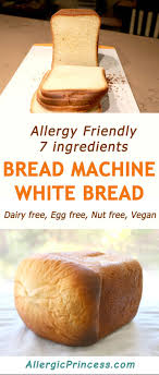 Classic Dairy Free Bread Machine White Bread Is Easy To Make By Just Adding 7 Ingredients In Dairy Free Bread Gluten Free Bread Machine Gluten Free Vegan Bread