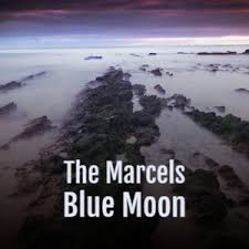 The Marcels Blue Moon Mp3 Song Download The Marcels Blue Moon Song By The Marcels The Marcels Blue Moon Songs 2021 Hungama