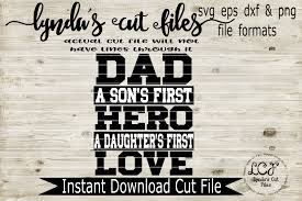 The scalable vector graphics (svg) format is spreading rapidly across the web. Dad A Son S First Hero Svg Eps Dxf File 72618 Cut Files Design Bundles