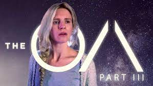 Série the oa saison 1 en streaming: The Oa Is Back On Netflix With Season 3 Dkoding
