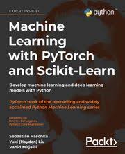 Machine Learning with PyTorch and Scikit-Learn eBook by ...