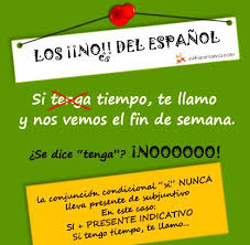 La Conjuncion Condicional Si Nunca Lleva Presente De Subjuntivo Asi Pues Es Incorrecto Decir Si Spanish Language Learning Blended Learning Spanish Teacher