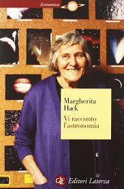 Leggi le sue citazioni aforismi e frasi famose. Vi Racconto L Astronomia Amazon It Hack Margherita Libri