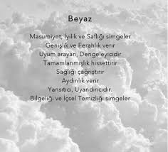 Renklerin Psikolojisi Beyaz Beyaz Cok Guzeldir Psikoloji Farkindalik Meditasyonu Ozlu Sozler