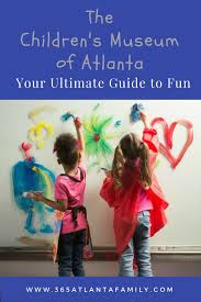 Children S Museum Of Atlanta Your Ultimate Guide For Fun Childrens Museum Atlanta Toddler Travel