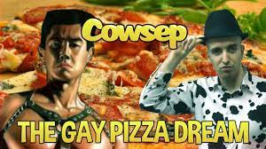 Gay dreams pizza delivery