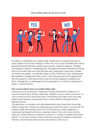 In this post, i've curated 100 controversial esl debates that are guaranteed to get your students going. A List Of Debate Topics For Any Area Of Work By Oddy Labs Issuu