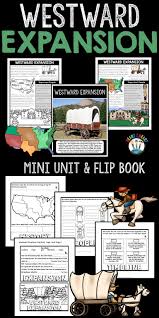 This Mini Unit Is The Perfect Addition To Accompany Your Unit On The Westward Expans Westward Expansion Homeschool Social Studies Westward Expansion Activities