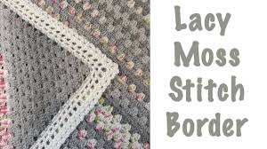 11 видео 93 просмотра обновлен 7 июл. Simple Crochet Lacy Moss Stitch Border Easy Pretty Youtube