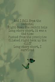 You can read the lyrics below, via genius, with references chorus and i fell from the pedestal right down the rabbit hole long story short, it was a bad time pushed from the precipice clung to the nearest. Long Story Short Taylor Swift Lyrics Taylor Swift Songs Evermore Lyrics