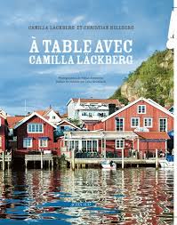 Последние твиты от camilla läckberg (@camillalackberg). A Table Avec Camilla Lackberg Broche Camilla Lackberg Christian Hellberg Niklas Bernstone Achat Livre Ou Ebook Fnac