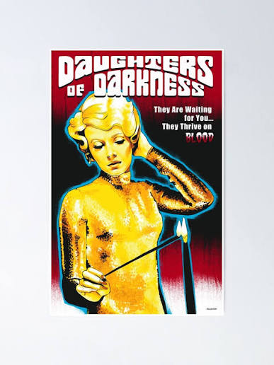Daughters of Darkness Movie Art Variant 2" Poster for Sale by PhilRayArt |  Redbubble