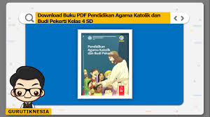 Adapun komponen inti yang harus di tuliskan dalam. Download Buku Pdf Pendidikan Agama Katolik Dan Budi Pekerti Kelas 4 Sd