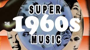 Greatest Hits Of The 60 S Super The 1960 Music Best Of 60 S Songs Music Video Song 60s Music 1960s Music