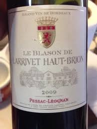 Find a wide catalog of wines online in vila viniteca. 2009 Le Blason De Chateau Larrivet Haut Brion France Bordeaux Graves Pessac Leognan Cellartracker
