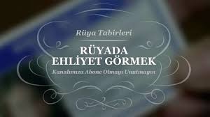 Ruyada Ehliyet Gormek Tabiri Ve Yorumu Yorum Doktorlar Ruya