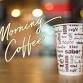 Morning Coffee [DoubleTree by Hilton Providence Airport Warwick] - Thurs., May 14th