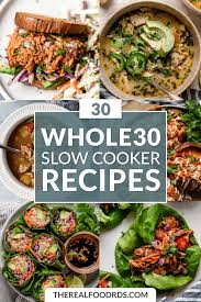 30 Whole30 Slow Cooker Recipes The Real Food Dietitians Healthy Crockpot Recipes Slow Cooker Recipes Slow Cooker Recipes Healthy