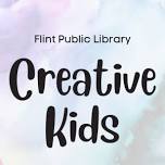 Flint Library – Creative Kids
