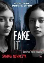 Fake it : Nowaczyk, Sandra: Amazon.de: Books