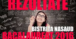 Elevul care nu are ce să înveţe de la facultăţile din românia şi rezultate bacalaureat 2016. Rezultate Bac 2016 Bistrita Nasaud Toate Notele