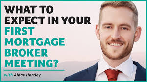 What to Expect in Your First Mortgage Broker Meeting?