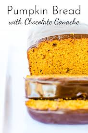 Want to give it an extra burst of. Pumpkin Bread With Chocolate Ganache Simple And Seasonal