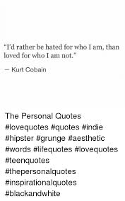 What does this quote means to you? Quotes Love Quotes Kurt Cobain Daily Quotes