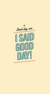 Good Day Iphone Wallpaper Wallpaper Quotes Iphone Wallpaper Download Cute Wallpapers