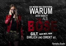 Warum Man Immer Als Bose Gilt Spruche Zum Nachdenken