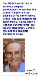 The MSTCA would like to send our deepest condolences to member Tim Giblin  (Walpole)