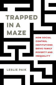 Trapped in a Maze by Leslie Paik - Paper - University of California Press
