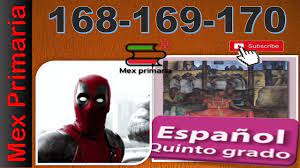Todas las descargas de libros en freeditorial son gratuitas. Espanol 5 Pagina 168 169 170 Espanol Quinto Grado Pagina 168 169 170 Espanol 5 168 169 170 Youtube